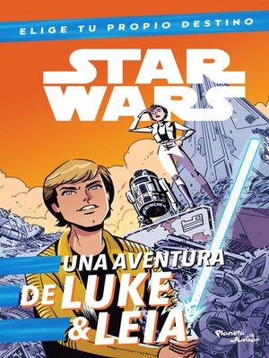 cover image of Star Wars. Luke & Leia. Elige tu propio destino
